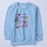 Girls Printed Full Sleeve Sweat Shirt ( No drama )